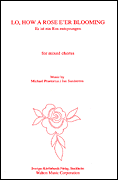 Lo How a Rose E'er Blooming SATB/SATB choral sheet music cover